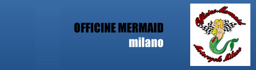 Officine Mermaid - Milano